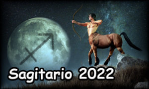 Horóscopo Sagitario 2022
